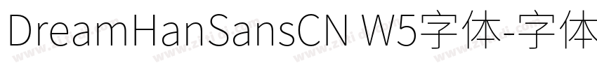DreamHanSansCN W5字体字体转换